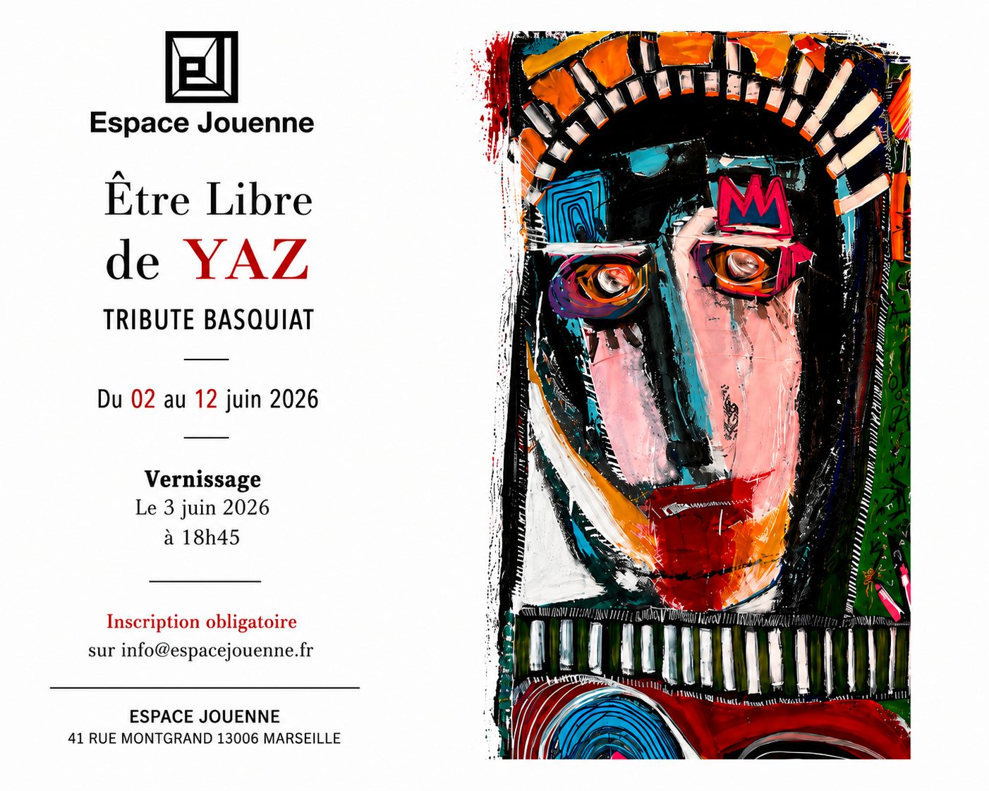 YAZ — Peindre pour rester debout Œuvre de YAZ pour l’exposition Être Libre à l’Espace Jouenne Marseille
